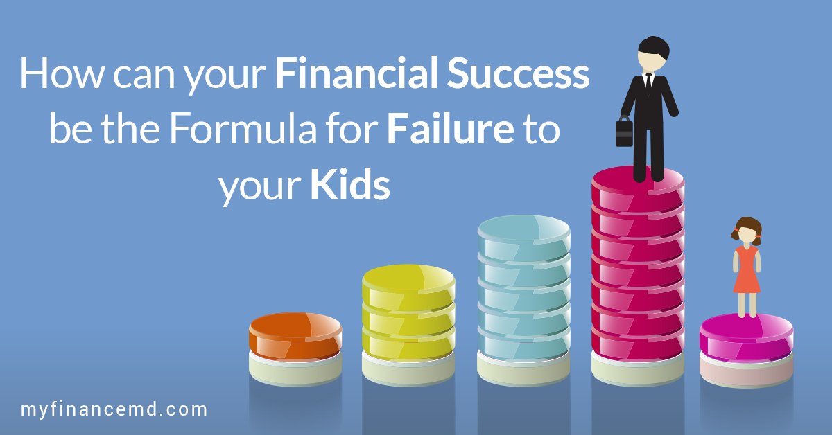 Financial-Success-Failure-Kids-myfinancemd